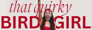 That Quirky Bird Girl